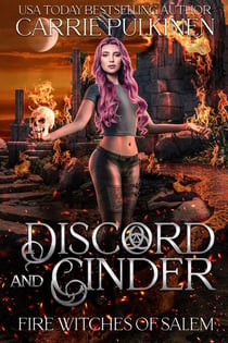 Discord and Cinder - Fire Witches of Salem, #7