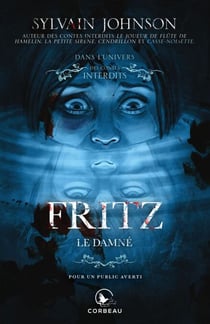 Fritz, le damné
