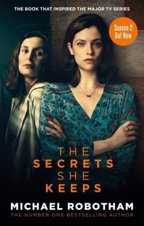 The Secrets She Keeps - The thrilling psychological suspense that inspired the BBC TV series