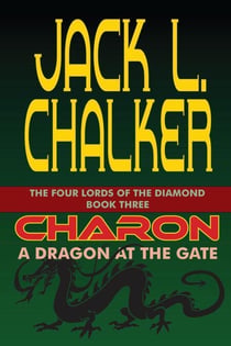 Charon: A Dragon at the Gate - The Four Lords of the Diamond, #3