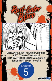 Rust-Eater Bisco #005