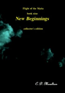 New Beginnings - Flight of the Maita, #9