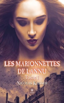 Les marionnettes de Lannu - Tome 1 - Roman