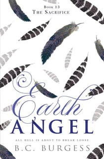 The Sacrifice - Earth Angel, #13