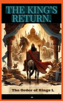 The King's Return - The Order of King 1, #1