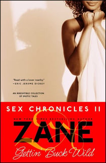 Gettin' Buck Wild - Sex Chronicles II