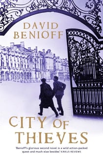 City of Thieves - A Thrilling Siege of Leningrad Story by one of Hollywood's Brightest Screenwriters