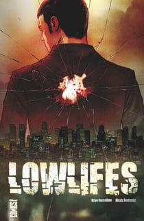 Lowlifes - Vendetta personnelle