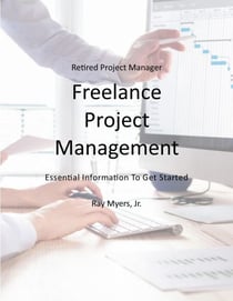 Freelance Project Management - Retired Project Manager