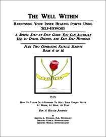 The Well Within -- Self-Hypnosis for Combating Fatigue