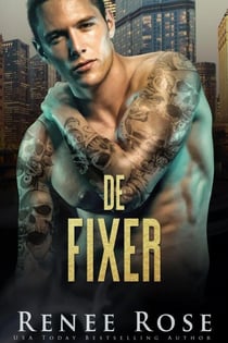 De Fixer - Chicago Bratva Serie, #3