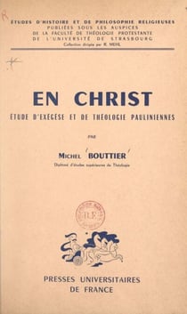 En Christ - Étude d'exégèse et de théologie pauliniennes