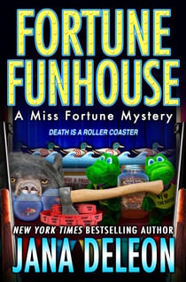 Fortune Funhouse - Miss Fortune Series, #19
