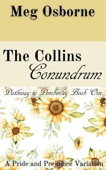 The Collins Conundrum - Pathway to Pemberley, #1