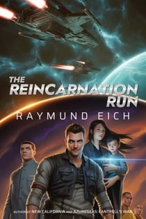 The Reincarnation Run - The Settled Galaxy, #1