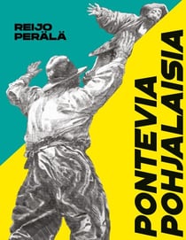 Pontevia pohjalaisia - Tarinoita historiasta