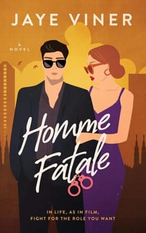 Homme Fatale - Elaborate Lives, #4