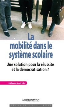 La mobilité dans le système scolaire - Une solution pour la réussite et la démocratisation ?