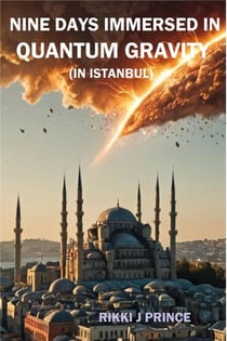 Nine Days Immersed in Quantum Gravity (in Istanbul) - Nine Days, #1