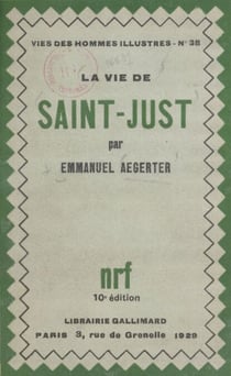 La vie de Saint-Just
