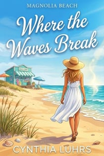 Where the Waves Break - Magnolia Beach, #7