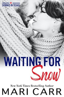 Waiting for Snow - Sparks in Texas, #7