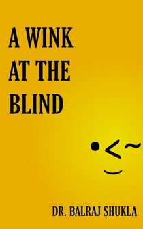 A Wink At The Blind