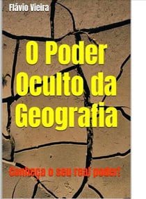 O Poder Oculto da Geografia - VESTIBULAR / ENEM / HISTÓRIA