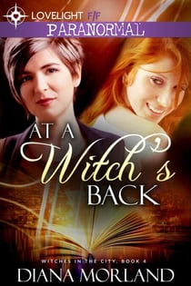 At a Witch's Back - Witches in the City, #4