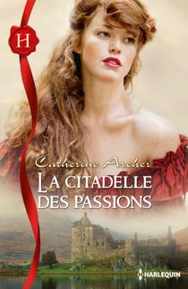 La citadelle des passions