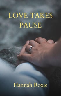 Loves Takes Pause - LOVE IN MOTION, #2