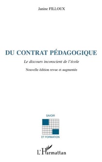 Du contrat pédagogique - Le discours inconscient de l'école