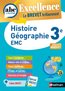 Histoire-Géographie-EMC (Enseignement moral et civique) 3e - ABC Excellence - Le Brevet brillamment - Cours, Méthode, Exercices - Brevet 2026 - EPUB