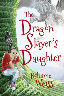 The Dragon Slayer's Daughter - Dragon Slayer, #2