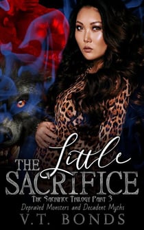 The Little Sacrifice - Depraved Monsters and Decadent Myths, #3