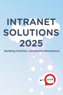 Intranet Solutions 2025: Building Smarter, Connected Workplaces