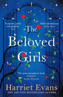 The Beloved Girls - The immersive, beguiling story of one unforgettable summer, with an OMG twist in the tale