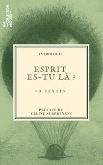 Esprit es-tu là ? - 10 textes issus des collections de la BnF