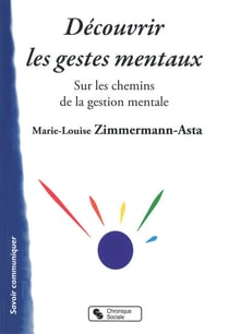 Découvrir les gestes mentaux