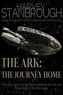 The Ark: The Journey Home - Future of Humanity (FOH), #1
