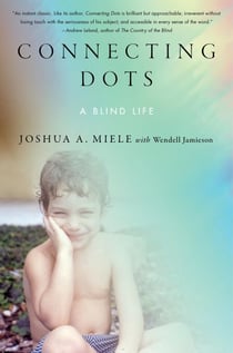 Connecting Dots - A Blind Life