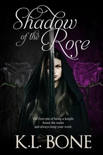 Shadow of the Rose - Tales of the Black Rose Guard, #4