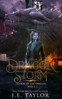 Dragon Storm - Season of the Dragon, #2