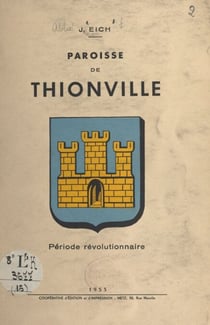 La paroisse de Thionville - Période révolutionnaire