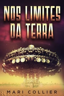 Nos Limites da Terra - Las Cronicas de Maca, #1