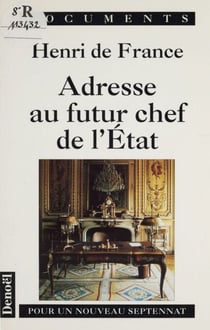 Adresse au futur chef de l'État - Pour un nouveau septennat