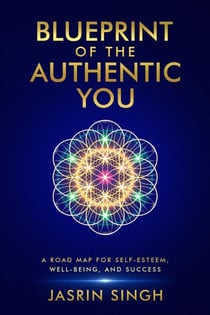Blueprint of the Authentic You - Self Help, #1