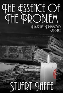 The Essence of the Problem - Marshall Drummond Case Files, #6