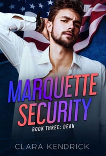 Dean - Marquette Security, #3