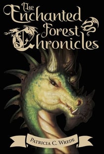 The Enchanted Forest Chronicles - [Boxed Set]